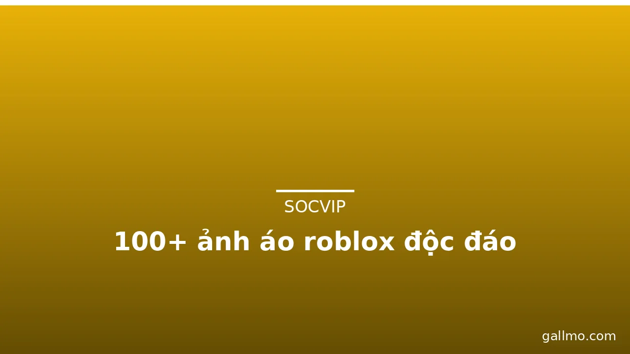 100+ ảnh áo roblox độc đáo