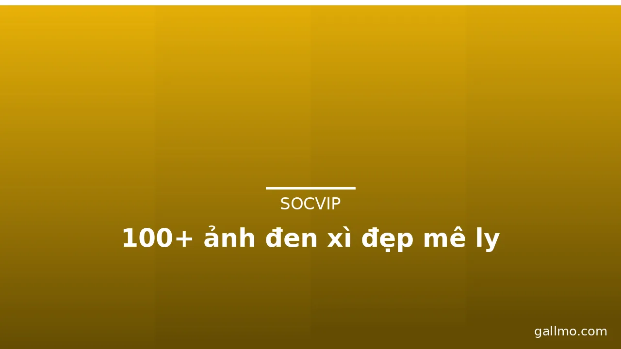100+ ảnh đen xì đẹp mê ly · ảnh 1