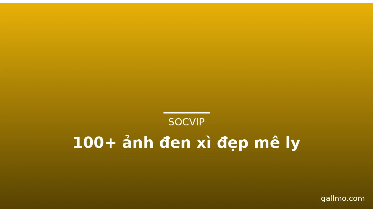 100+ ảnh đen xì đẹp mê ly · ảnh 3