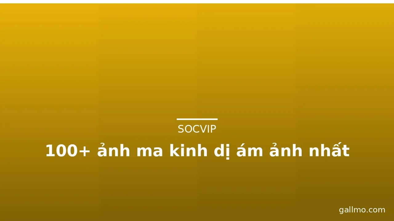 100+ ảnh ma kinh dị ám ảnh nhất · ảnh 1