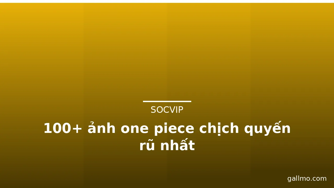 100+ ảnh one piece chịch quyến rũ nhất · ảnh 3