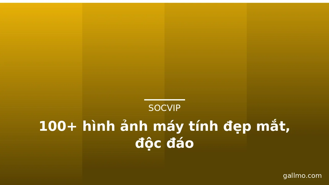 100+ hình ảnh máy tính đẹp mắt, độc đáo · ảnh 2
