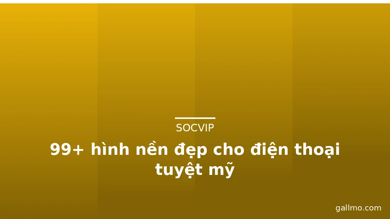 99+ hình nền đẹp cho điện thoại tuyệt mỹ · ảnh 2
