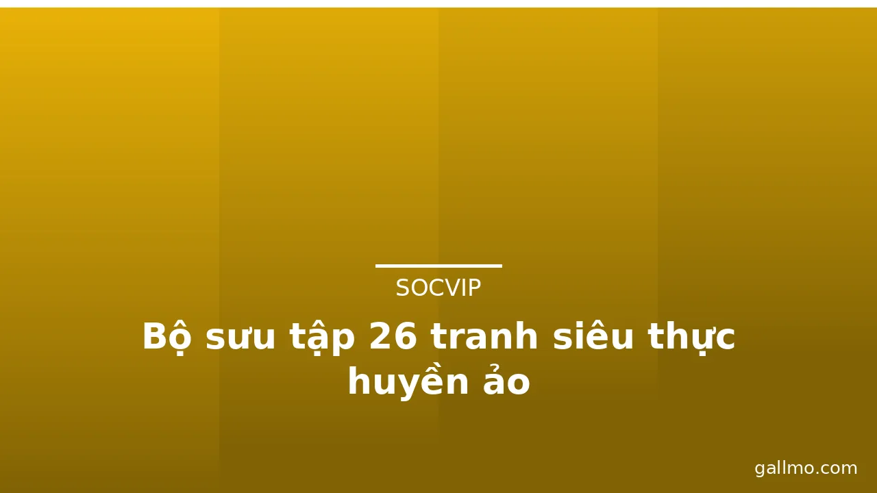 Bộ sưu tập 26 tranh siêu thực huyền ảo · ảnh 3