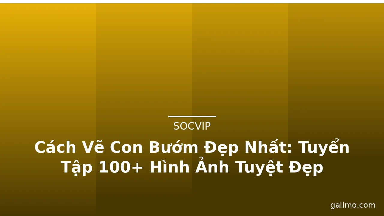 Cách Vẽ Con Bướm Đẹp Nhất: Tuyển Tập 100+ Hình Ảnh Tuyệt Đẹp · ảnh 2