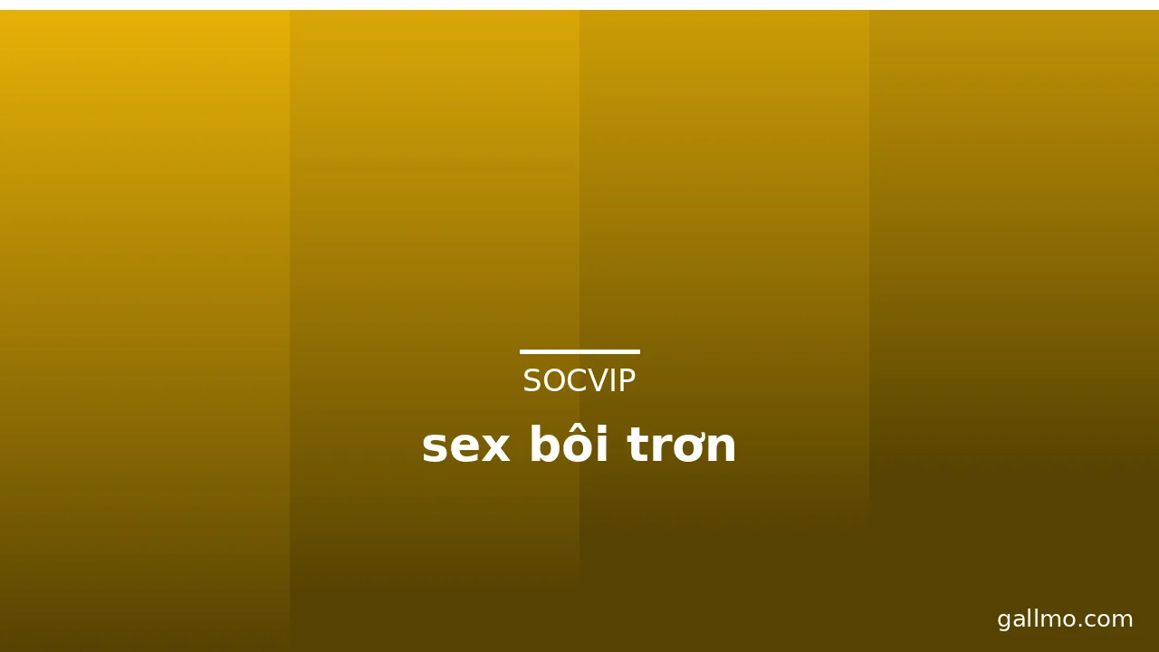 sex bôi trơn