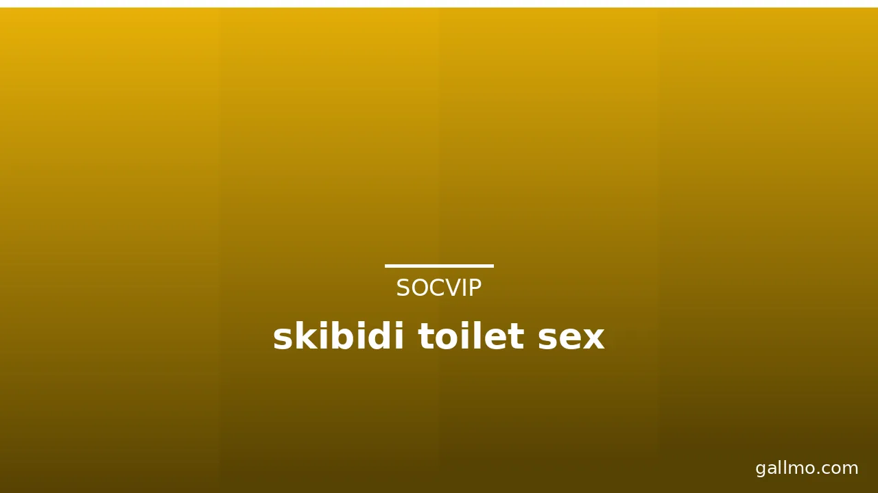 skibidi toilet sex