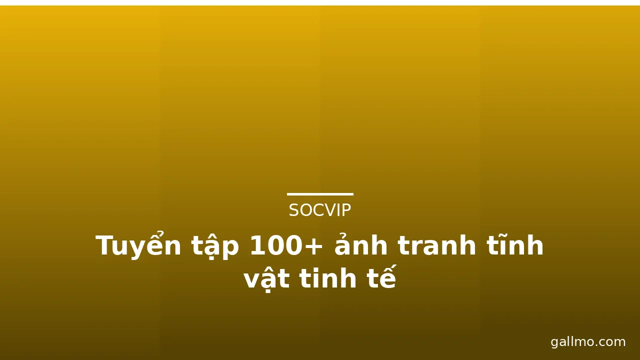 Tuyển tập 100+ ảnh tranh tĩnh vật tinh tế · ảnh 3